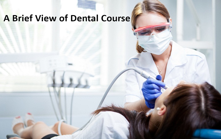 A Brief View of Dental Course